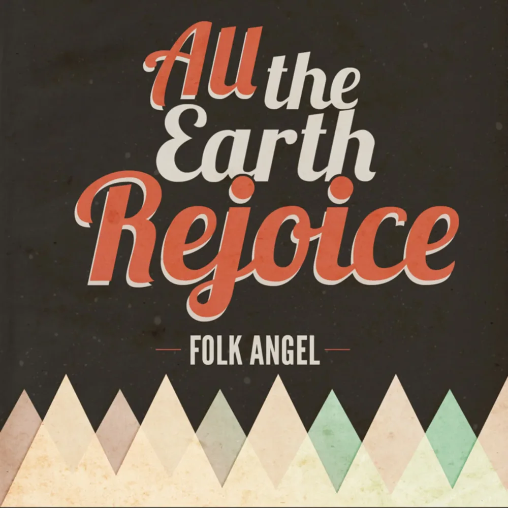 All the Earth Rejoice - Christmas Songs, Vol. 5