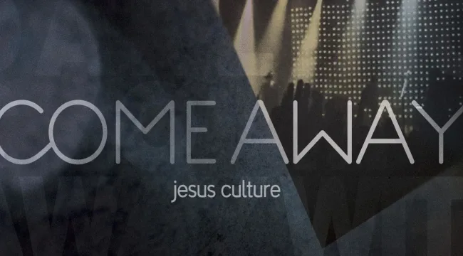 Come Away