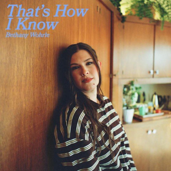 Бетани Вёрл выпускает новый сингл 'That's How I Know' сегодня