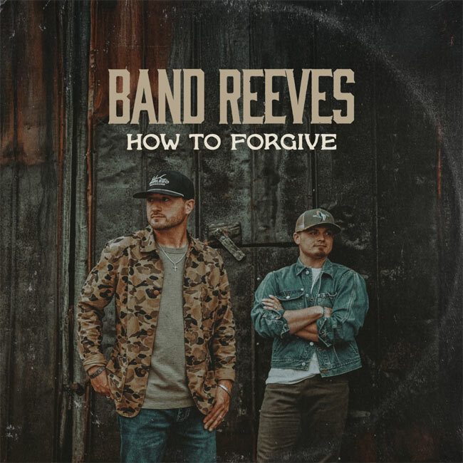 Группа Band Reeves объявляет о выходе дебютного альбома 'How To Forgive' на лейбле Centricity Music 21 августа