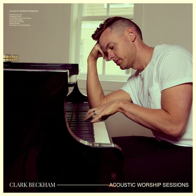 Кларк Бекхэм выпустит 'Acoustic Worship Sessions' 26 июня