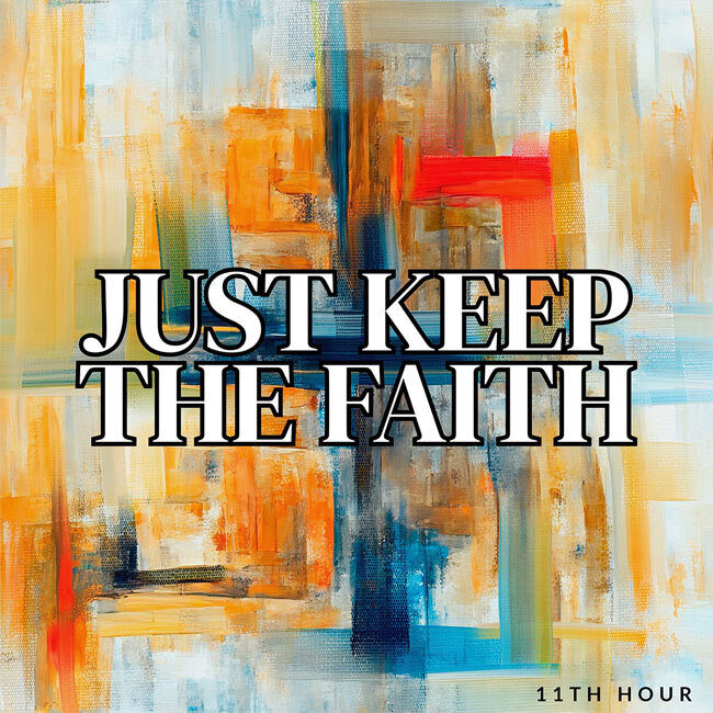 Cегодня выходит сингл 11th Hour «Just Keep The Faith», написанный для всех верующих