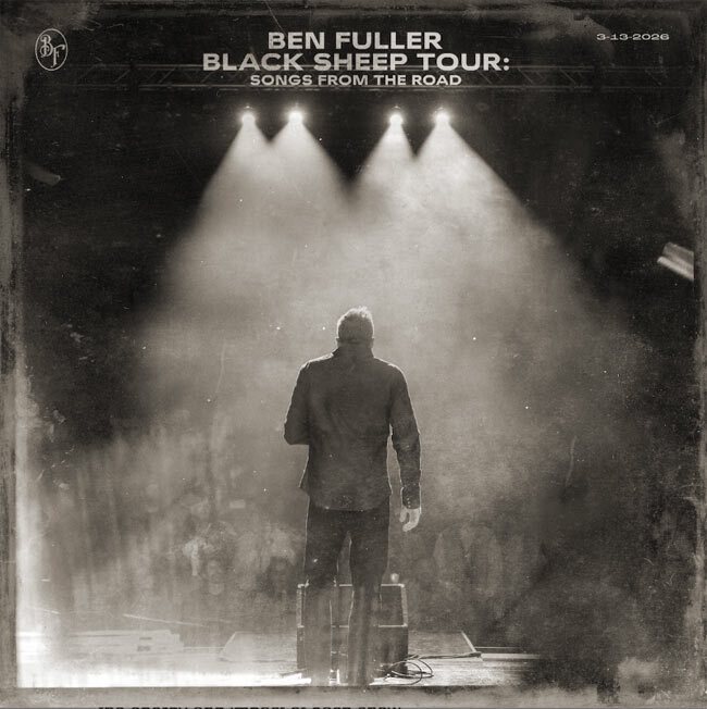 Бен Фуллер представляет новый концертный альбом Black Sheep Tour: Songs From The Road