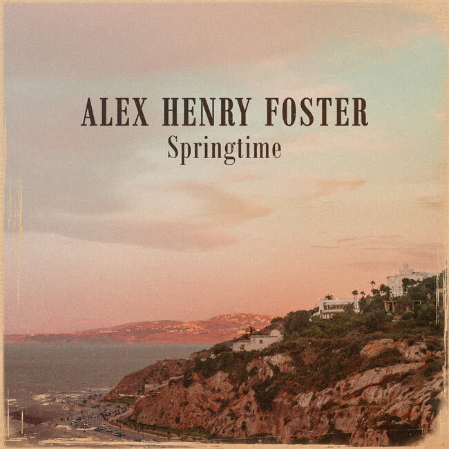Alex Henry Foster выпускает «Springtime», первый сингл с грядущего альбома