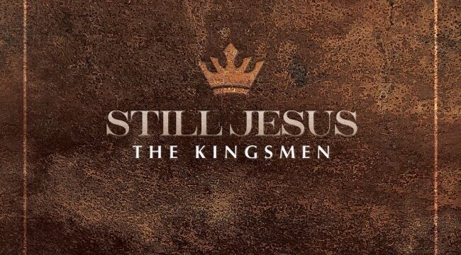 Празднуя 70 лет, The Kingsmen выпускают новый альбом 'Still Jesus'