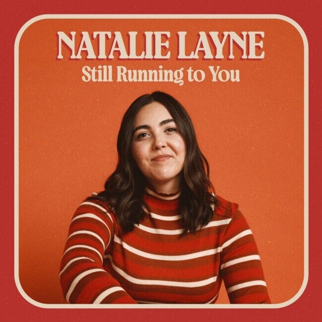 Натали Лейн описывает радостный путь веры в EP «Still Running To You», выходящем 9 сентября