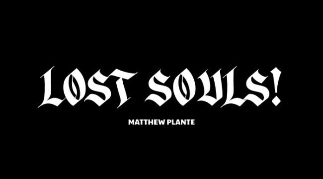 Мэттью Планте выпускает новый хип-хоп трек «LOST SOULS»