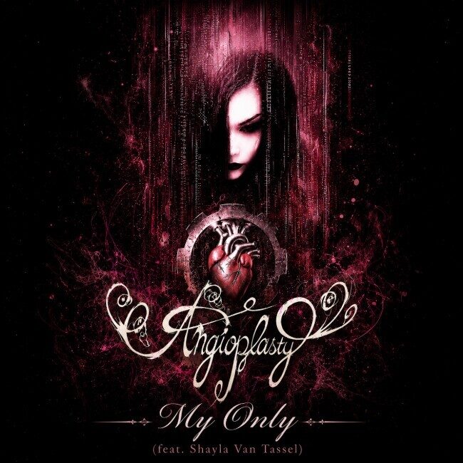 Angioplasty выпускает 'My Only (feat Shayla Van Tassel)'