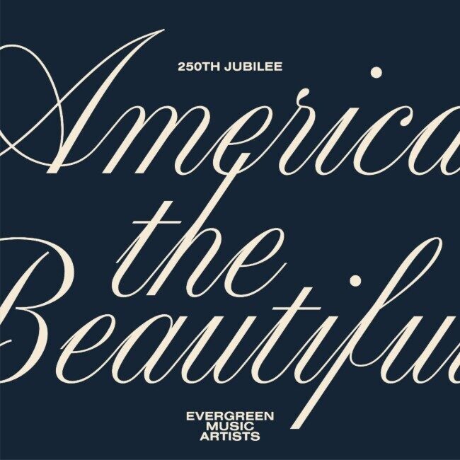 Evergreen Music Artists выпускает «America the Beautiful (250th Jubilee)» для христианского радио