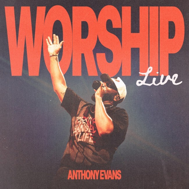 Энтони Эванс выпускает «WORSHIP Live»