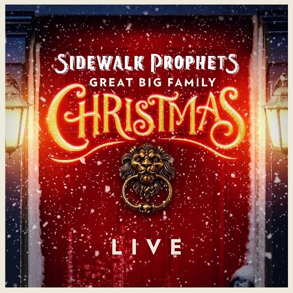 Sidewalk Prophets выпускают «Great Big Family Christmas (Live)» сегодня