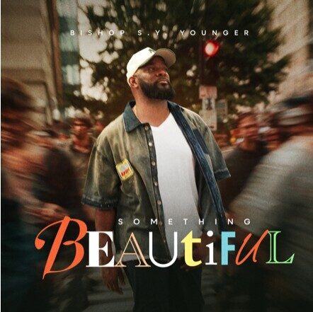 Епископ SY Younger подписывает контракт с Tehillah Music Group и выпускает новый сингл "Something Beautiful"